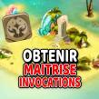 Comment obtenir la maitrise d’invocation ?